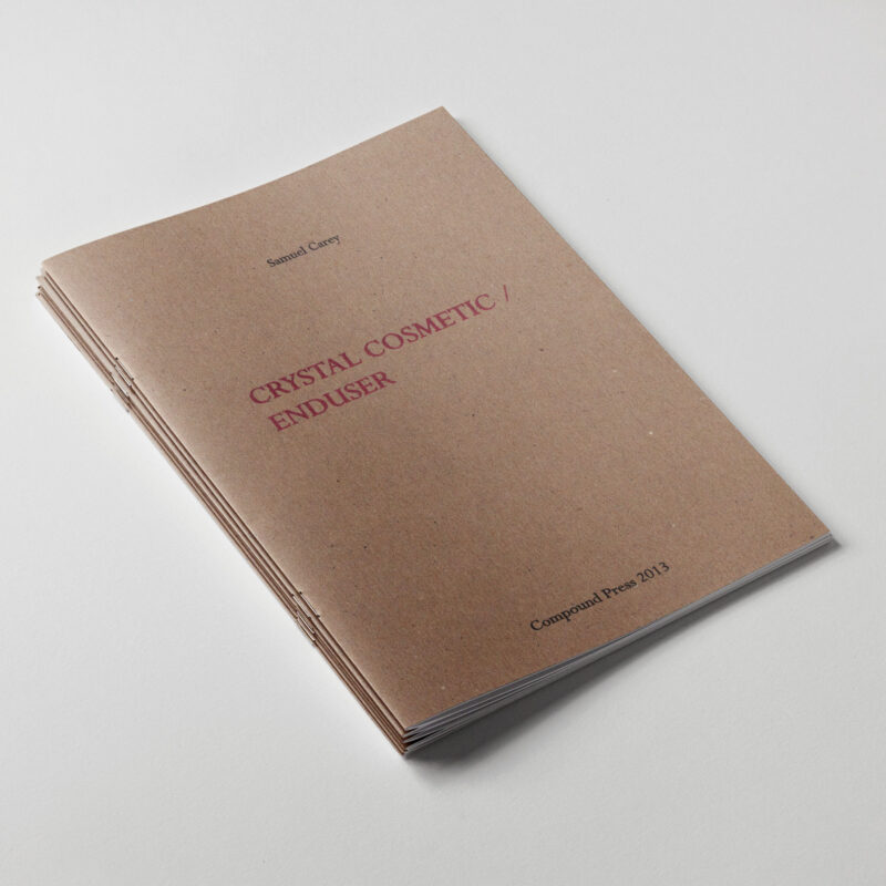 Book cover of Crystal Cosmetic / Enduser by Samuel Carey