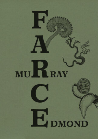 Cover of FARCE by Murray Edmond